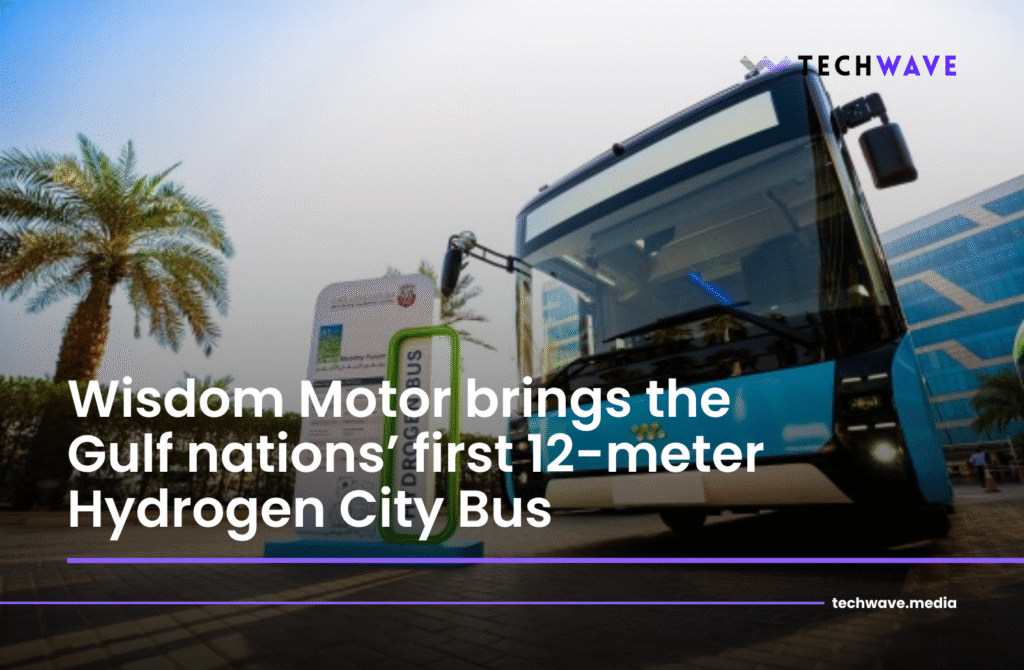 Driving Green: Wisdom Motor Unveils Hydrogen City Bus in UAE